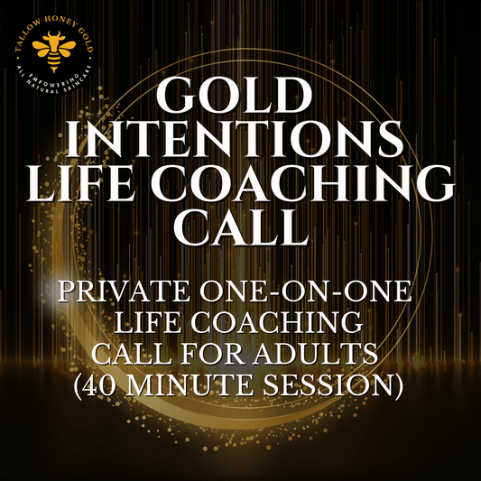 Gold Intentions Life Coaching Call (1:1 with a Certified Life Coach) - Tallow Honey Gold (by Free Minds Thrive)