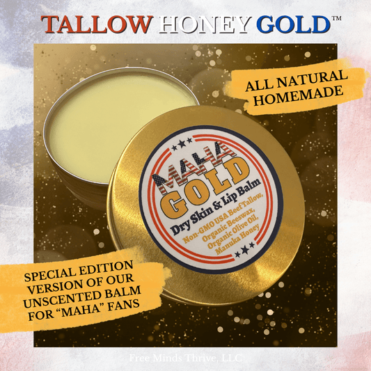 *SPECIAL EDITION* "MAHA Gold" Skin & Lip Balm 2 oz. (Tallow Honey Gold) - Tallow Honey Gold (by Free Minds Thrive)